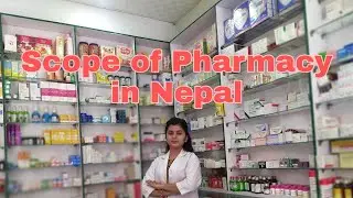 Pharmacy course in Nepal/ Scope of pharmacy in Nepal / Full details