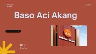 Baso Aci Akang Pitch Deck | Ade & Chandra | English Presentation Final Test