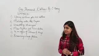 ICSE CLASS 11 - ENGLISH - Short Stories - one thousand dollars