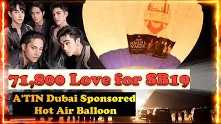 71&nbsp;000 &mdash; ATIN Dubai проводит мероприятие на воздушных шарах в честь SB19