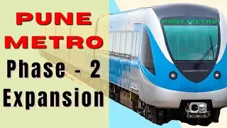 Pune Metro Phase 2 Expansion Approved | Explained in Detail