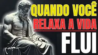 Quanto Menos Tensão, Mais a Vida Entrega Estoicismo
