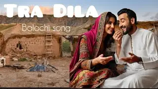 TRA DILA NAYARAN MN- Cover song/ Mehlab Baloch _ Female Vice/ Balochi Music 2025
