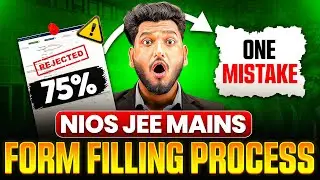 NIOS How To Fill JEE Mains Application Form 🔥 Step By Step Guide for JEE Registration form