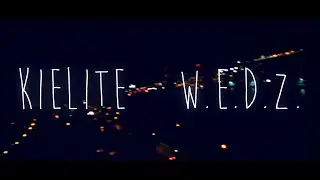 KiElite ⚓ ►W.e.d.Z.◄ [official video] prod. by M.U.K.