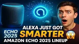 Amazon Echo 2025 Lineup &ndash; Alexa Just Got a Major AI Upgrade for Smart Homes! |@digitaldiveytc 