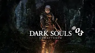 DARK SOULS REMASTER 2024 #03 - Fomos no Esgoto prosear com o Gaping Dragon e início da Blighttown.
