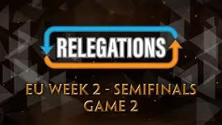 SMITE S4 Relegation Open Brackets EU Week 2 - Semifinals (Game 2)