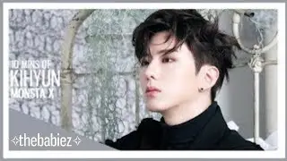 10 MINS OF KIHYUN | MONSTA X |✧thebabiez✧
