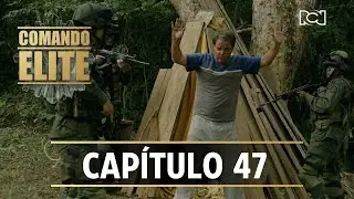 Comando Élite | Capítulo 47 | Don Mario se queda sin salida