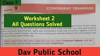 Dav Class 7 Maths Chapter 9 Worksheet 2  || Congruent Triangles || @madhubanclasses 
