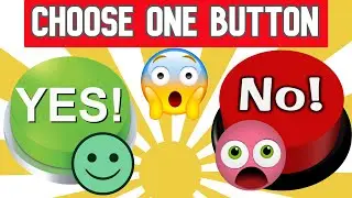 Choose One Button - YES or No Challenge 🤔