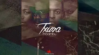 Mbambu - Txuva (Audio)
