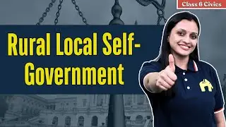 Rural Local Self-Government Class 6 ICSE Civics | Selina Chapter 1 | Panchayati Raj