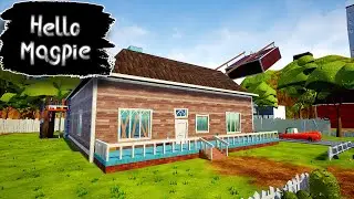 Hello Magpie | Hello Neighbor Mod