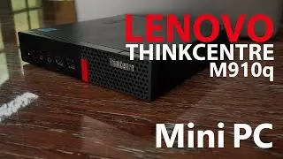 Lenovo ThinkCentre M910q 6th Generation Mini PC  - Hassan Arif