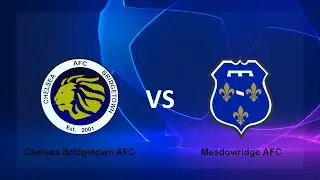 Chelsea Bridgetown vs Meadowridge