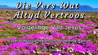 Die Vers Wat Altyd Vertroos