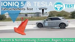 Fahrsicherheit: TESLA VERSAGT & neuer IONIQ 5 TOP | Vergleichs-Test