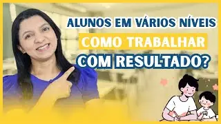 🎯 Como trabalhar com turmas heterogêneas e ter resultado rápido na alfabetização?