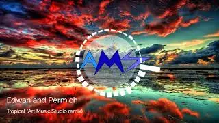 Edwan and Permich - Tropical (Long version)