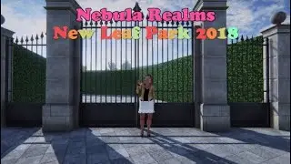 Nebula Realms|New Leaf Park 2018