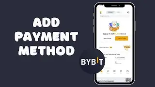 HOW TO ADD PAYMENT METHOD IN BYBIT P2P TRADING