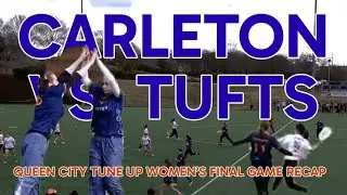 Carleton vs. Tufts: Queen City Tune Up Women's Final Recap