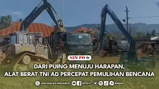 Dari Puing Menuju Harapan, Alat Berat TNI AD Percepat Pemulihan Bencana