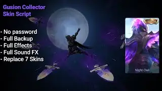 Gusion Collector Skin Script Replace 7 Skins | No Password | | Shogun