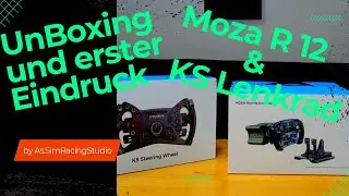 Wie ist der erste Eindruck MozaR12 + Ks Lenkrad Unboxing