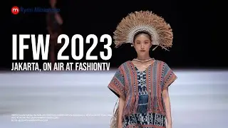 Indonesia Fashion Week 2023 Jakarta: A Celebration of Culture and Creativity (FashionTV, 2023)