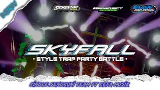 DJ SKYFALL TRAP PARTY BATTLE || JINGLE SENGKUNI TEAM FT KEFA MUSIK FROM EVAN DISCJOCKEY 