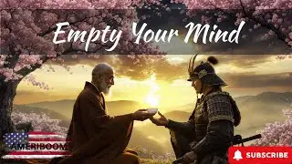 Empty Your Mind  A Zen Tale of Inner Peace | #ZenStory #EmptyYourMind #Mindfulness #LifeLessons #ai
