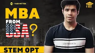 List of STEM MBAs with 3 year OPT || USA may be the best country for an MBA