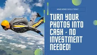 How to Make Money Online with Stock Photography - No Investment Needed!