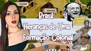 Brazil: Legacy of Portuguese Colonization | Cl&aacute;ssicos da Sociologia Brasileira 