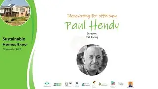 Sustainable Homes Expo - Renovating for efficiency with Paul Hendy, TS4 Living