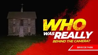 BRISCOE PARK 🌖 Who&rsquo;s Guiding Us Through the Darkness in this Found Footage of Forgotten Places?
