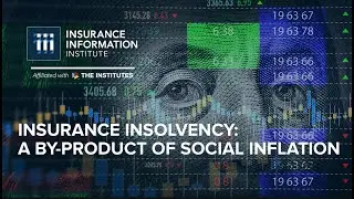 Insurance Insolvency: A By-Product of Social Inflation