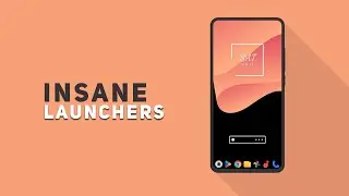8 Best Android Launchers For CUSTOMIZATION | Best Launcher For Android 2021
