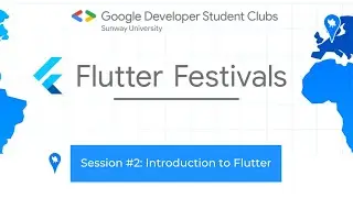 GDSC Sunway University Flutter Festival Session 2 | GDSC Sunway University