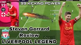 Steven Gerrard Review | Liverpool Legend | Iconic Moment | Pes mobile 2021 | 99 Kicking Power