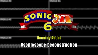 Sonic Jam 6 (Sega Genesis) - Running About (Overworld) [Oscilloscope Deconstruction]