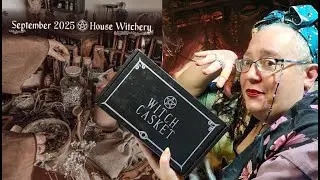 Witch Casket September 2025 Unboxing Theme House Witchery  Magickal Monthly Mystery Subscription Box
