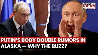 'Putin&rsquo;s Body Double in Alaska&rsquo;? Conspiracy Theories Swirl Over His Height and Gestures