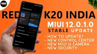 Redmi K20 India MIUI 12 Official Global Stable Update | Update Now MIUI 12.0.1.0 India Stable Update