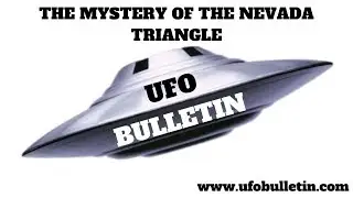 THE MYSTERY OF THE NEVADA TRIANGLE