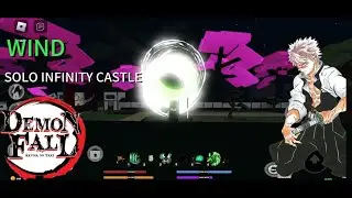 Solo infinity Castle | Wind Breathing 🌪 (Demonfall Mobile)