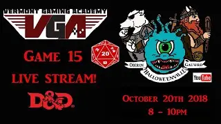 Vermont Gaming Academy D&D Game 15